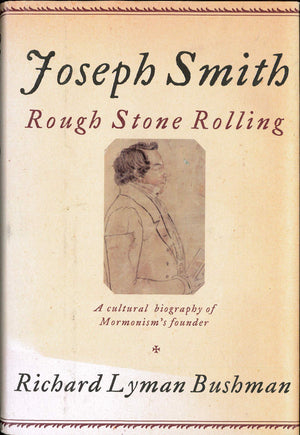 Joseph Smith: Rough Stone Rolling