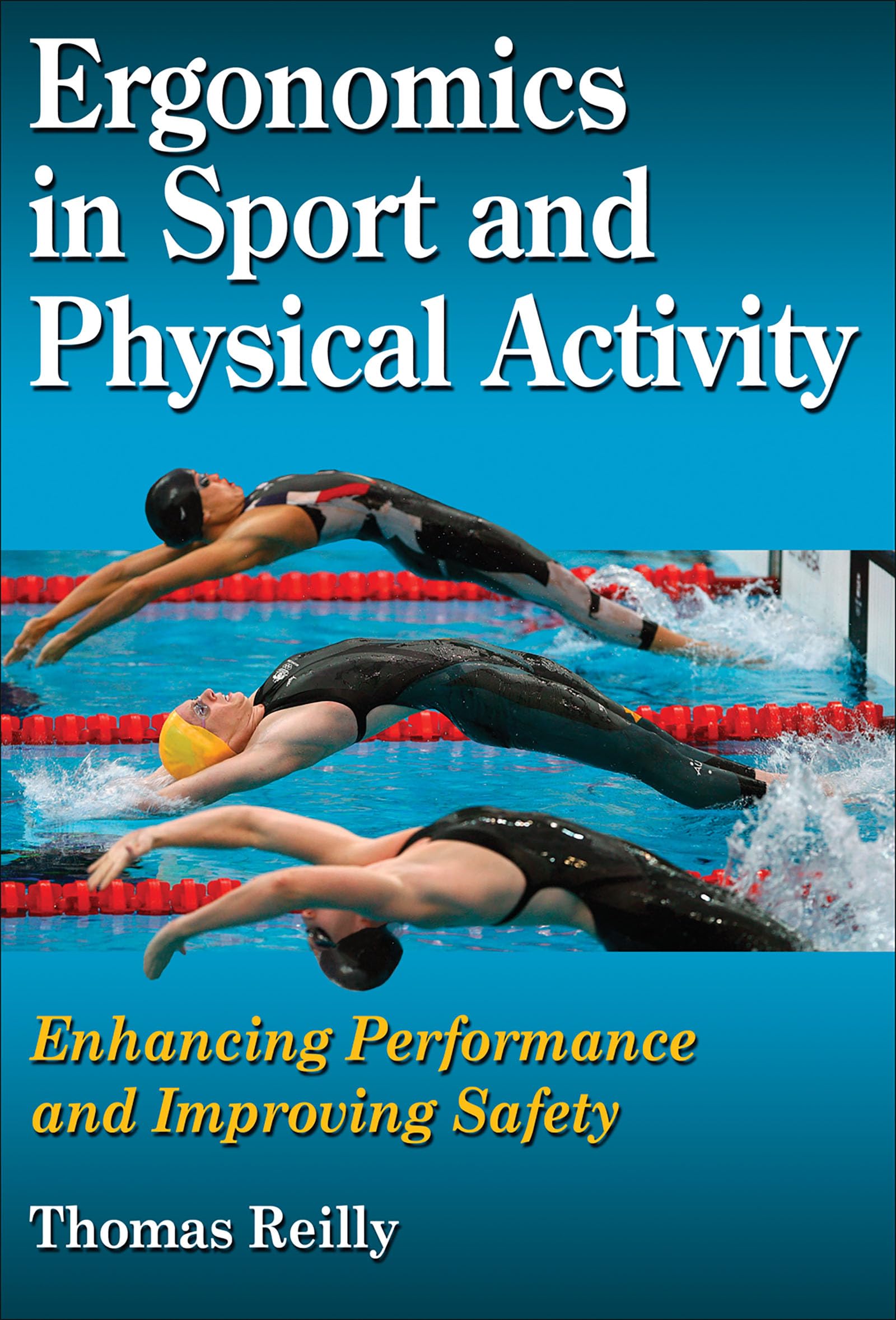 Ergonomics in Sport and Physical Activity: Enhancing Performance and Improving Safety,Used