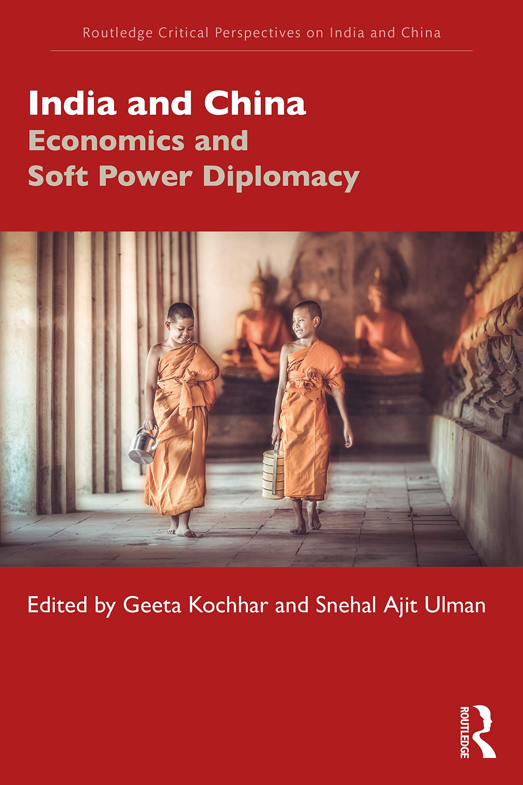 India and China (Routledge Critical Perspectives on India and China),Used
