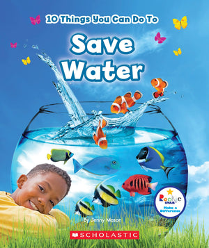 10 Things You Can Do To Save Water (Rookie Star: Make a Difference),Used