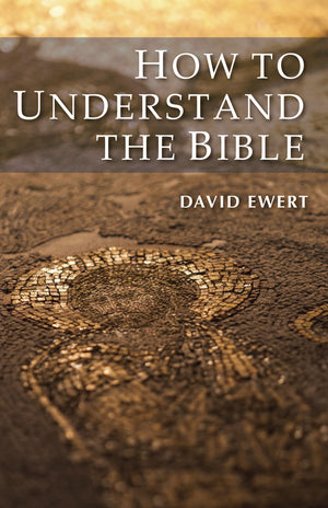 How To Understand The Bible,New