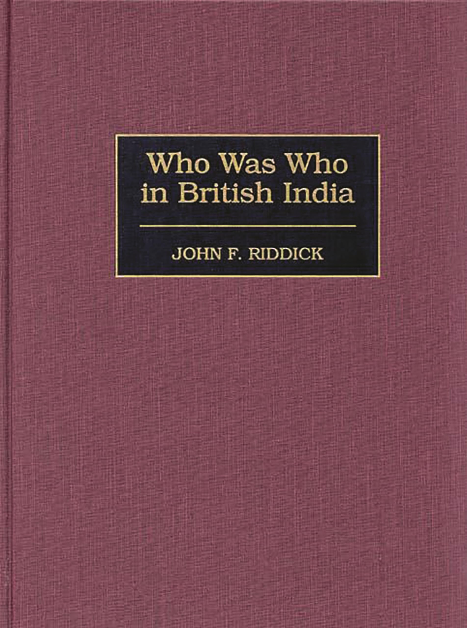 Who Was Who In British India