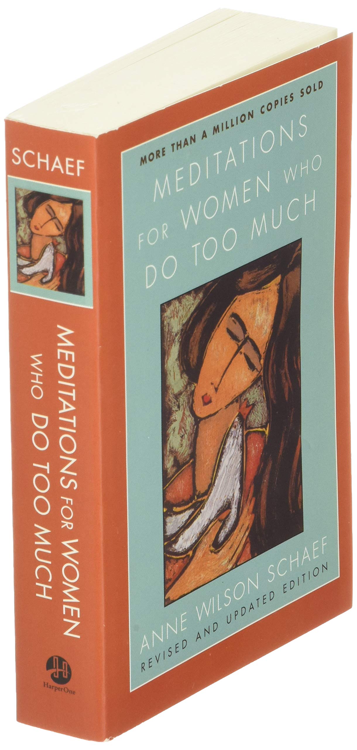 Meditations for Women Who Do Too Much  Revised edition: A Daily Dose of Empowerment, Inspiration, and Relief from the Whirlwind,Used