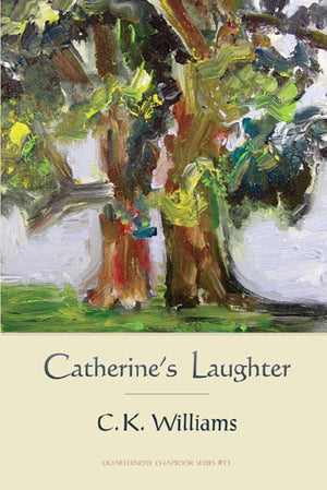 Catherine'S Laughter (Quarternote Chapbook Series),Used
