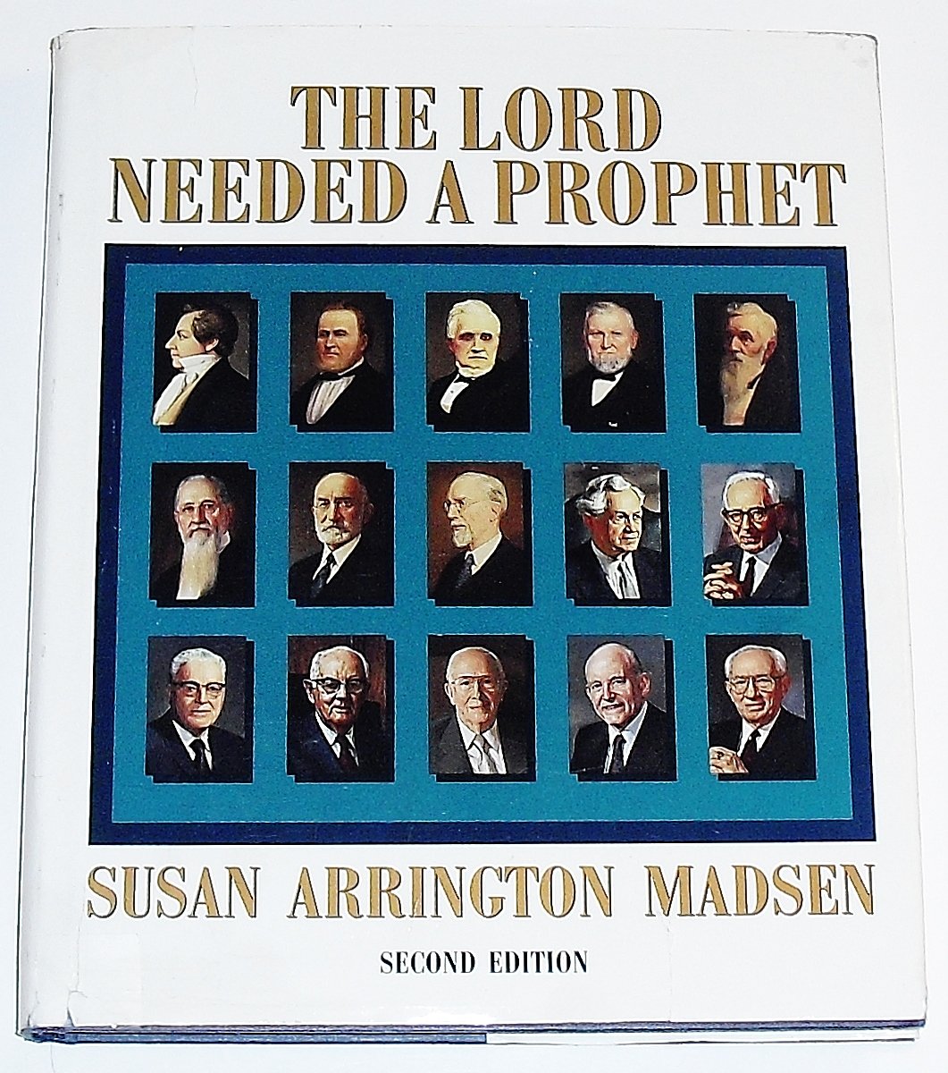 The Lord Needed a Prophet,Used