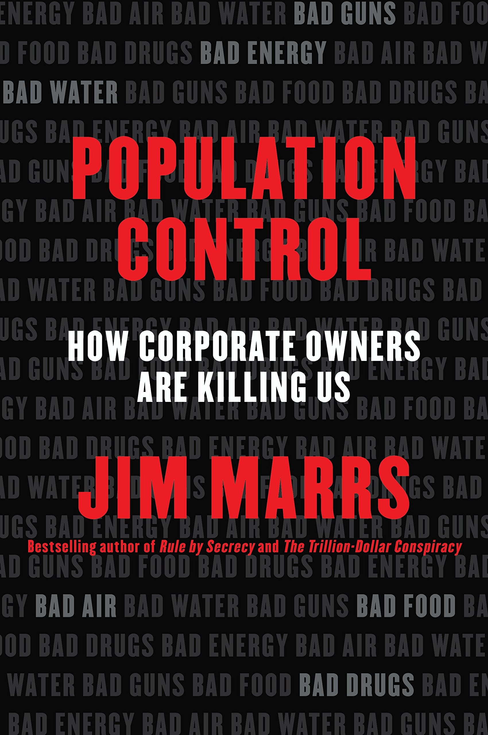 Population Control: How Corporate Owners Are Killing Us,Used