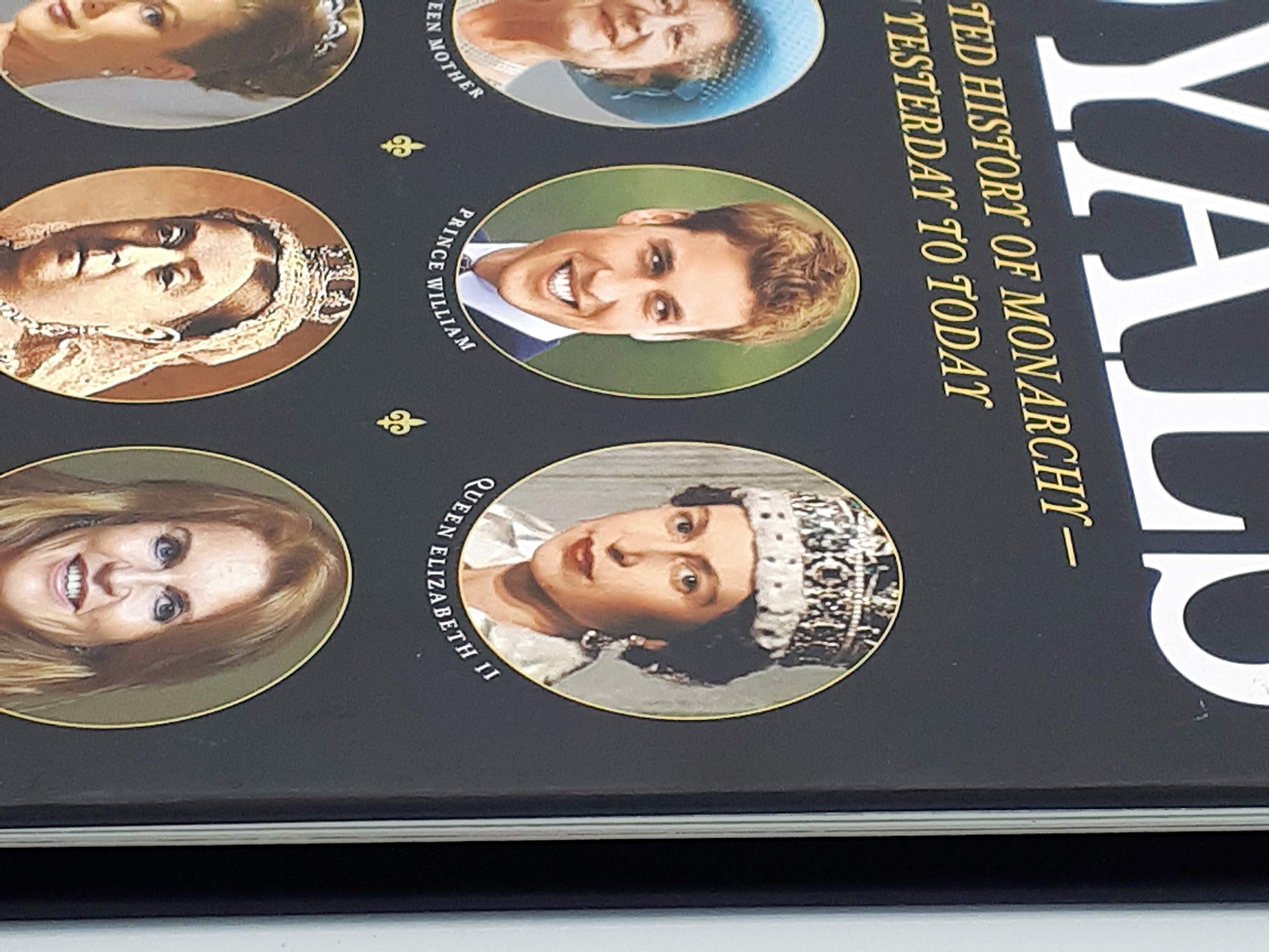 LIFE The Royals: An Illustrated History of Monarchy  from Yesterday to Today,Used