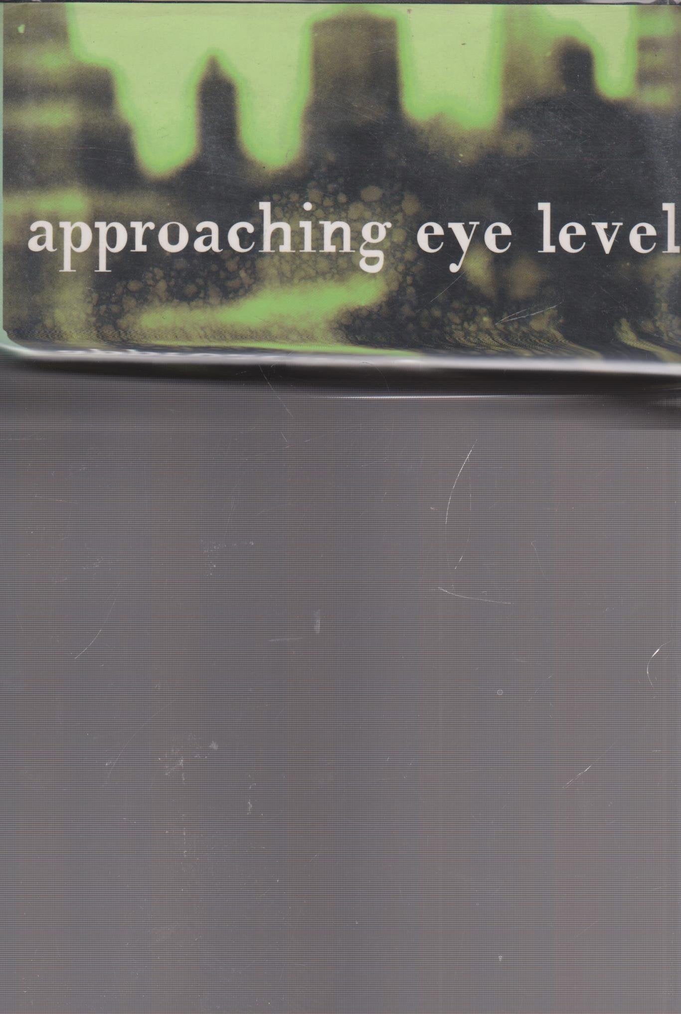 Approaching Eye Level,Used