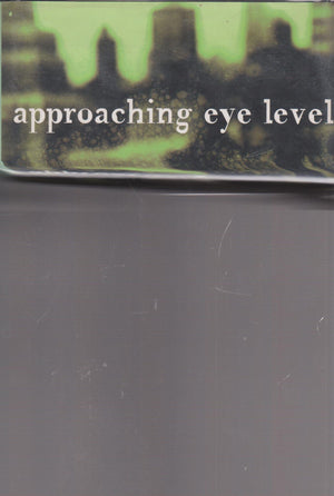 Approaching Eye Level,Used
