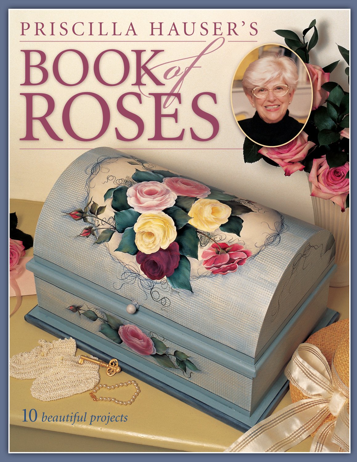 Priscilla Hauser's Book of Roses,Used