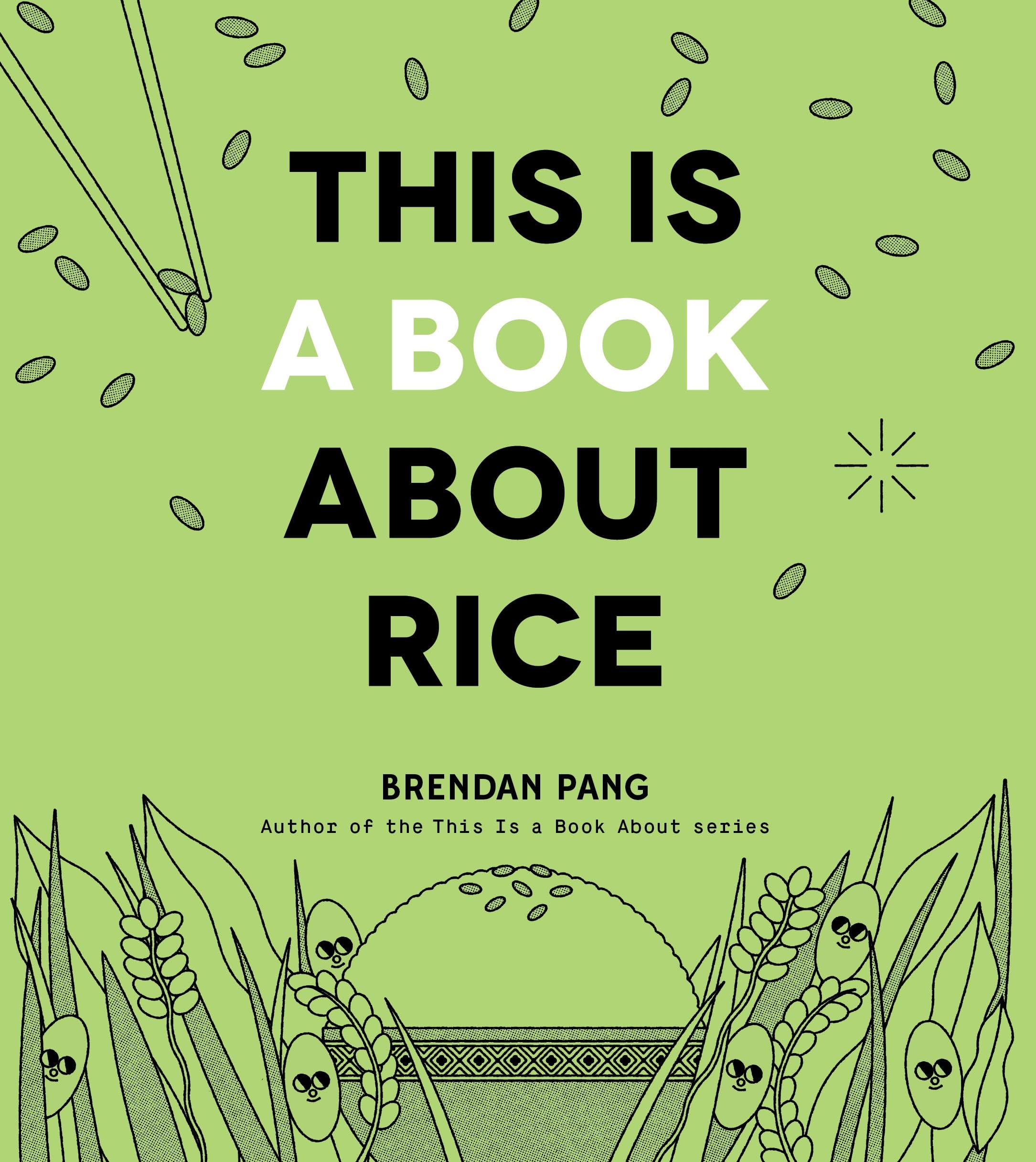 This Is A Book About Rice
