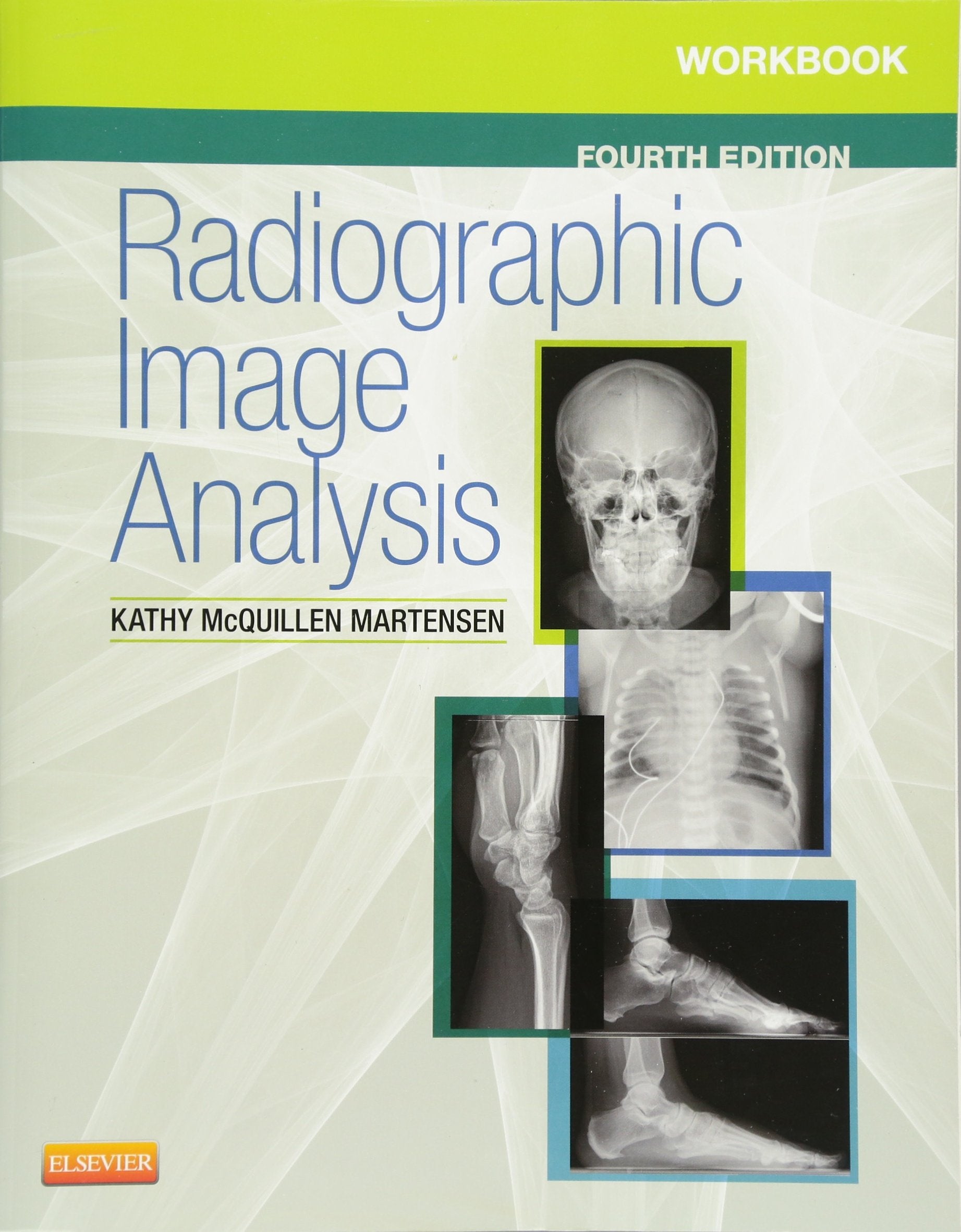 Workbook For Radiographic Image Analysis