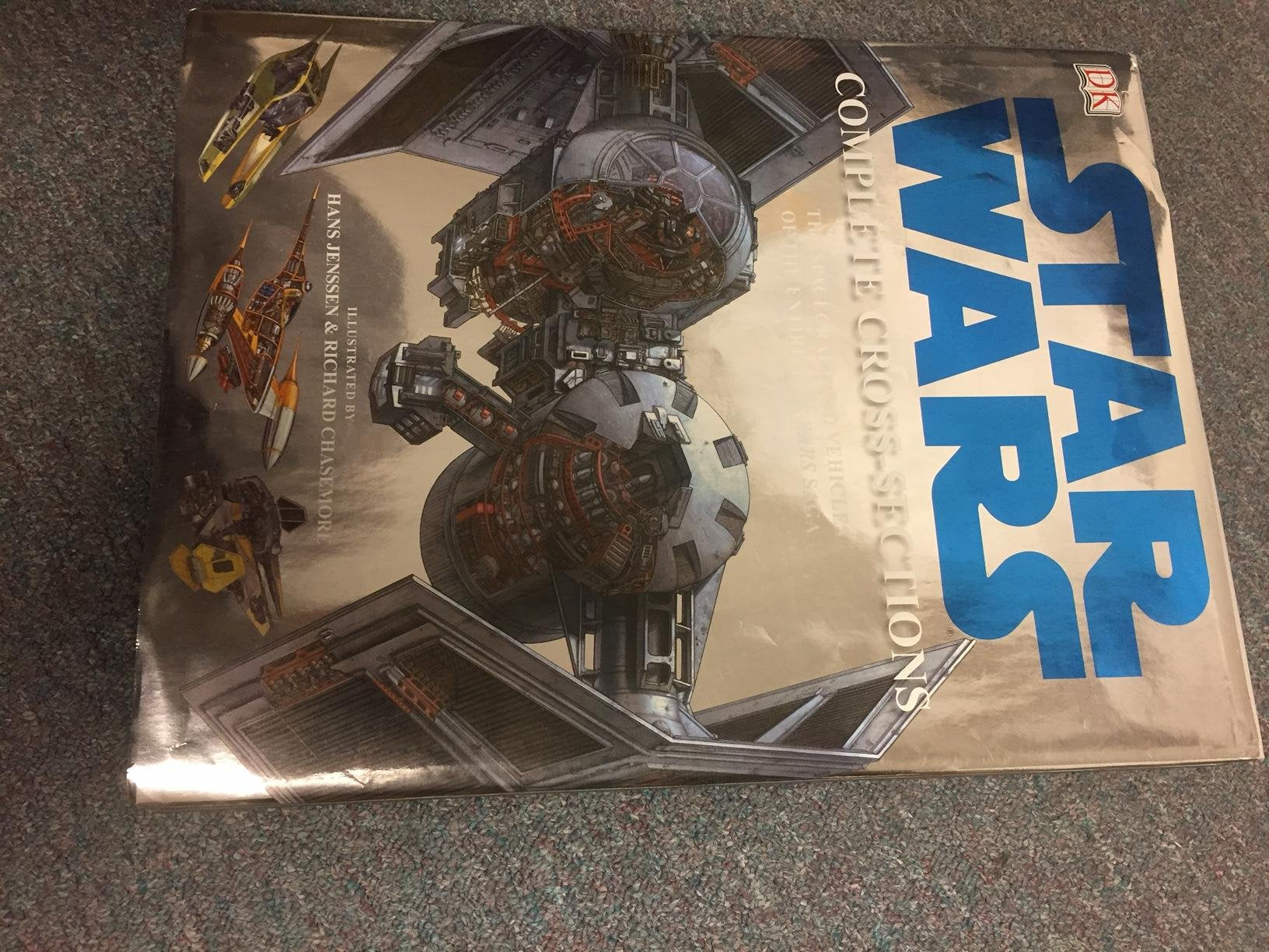 Star Wars Complete Crosssections: The Spacecraft And Vehicles Of The Entire Star Wars Saga