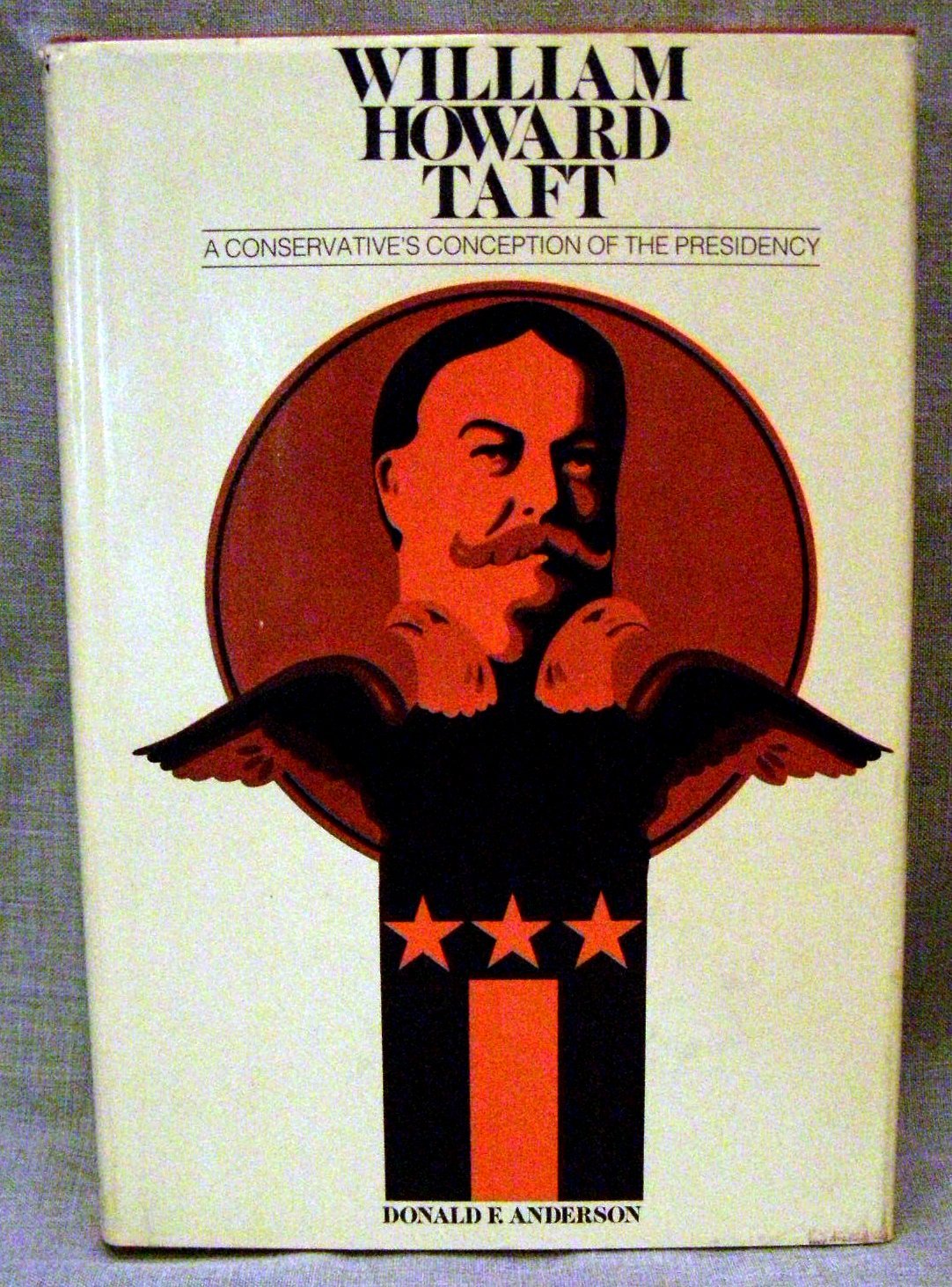 William Howard Taft: a conservative's conception of the Presidency,Used