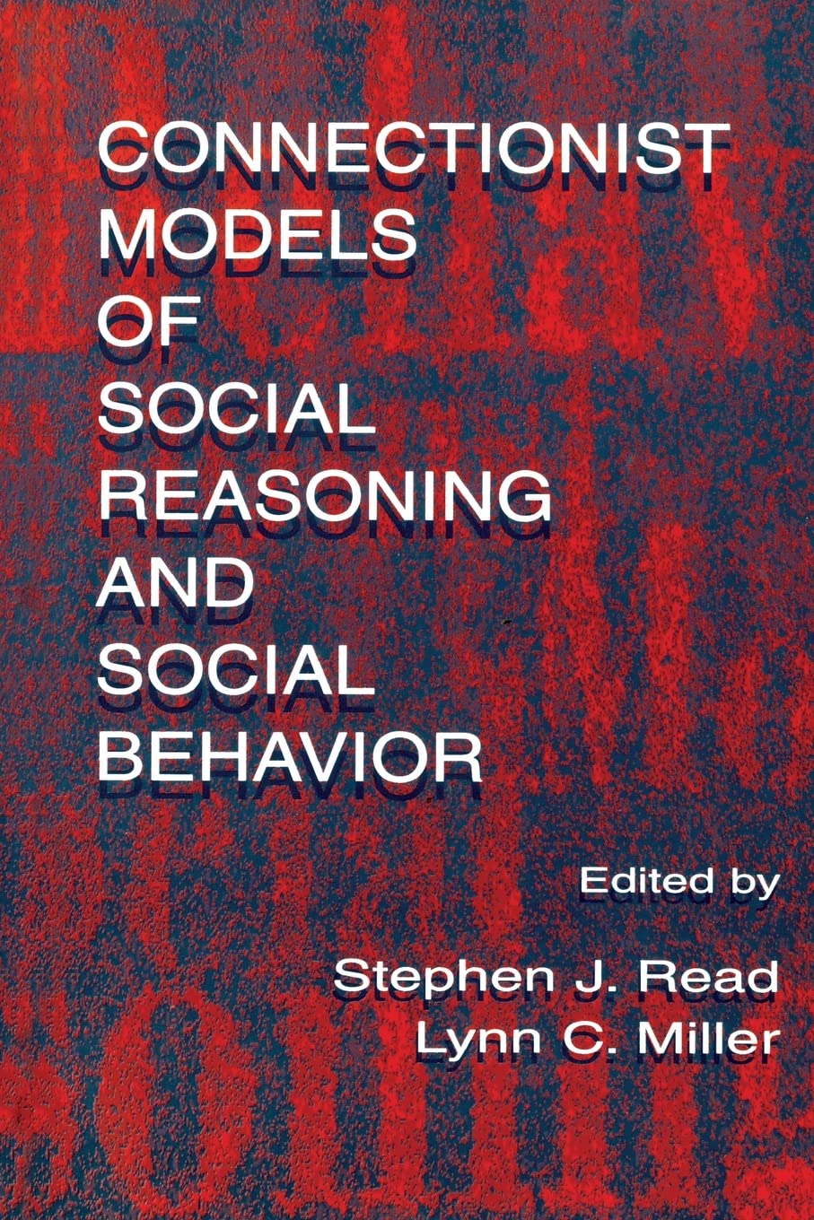 Connectionist Models Of Social Reasoning And Social Behavior,Used