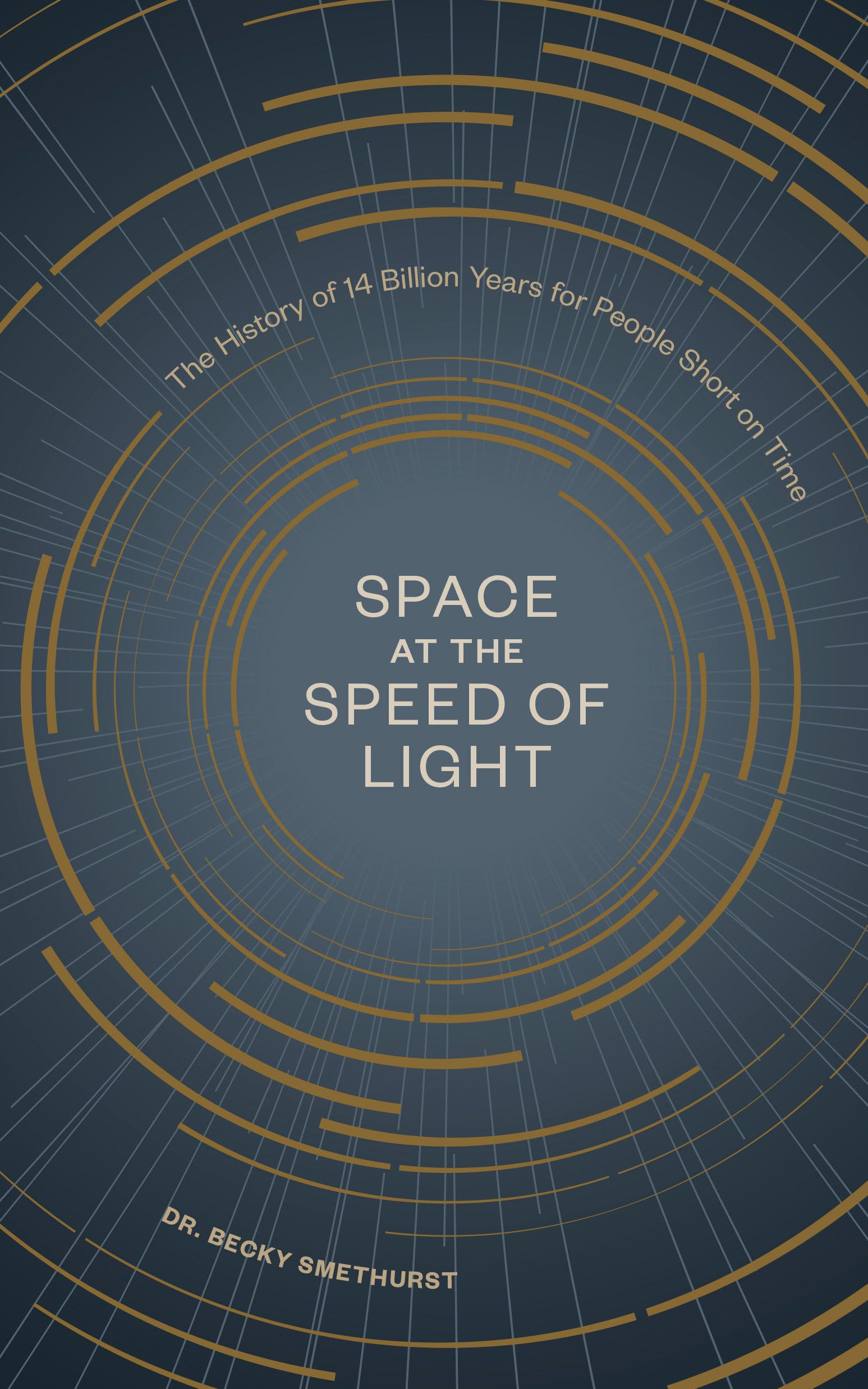 Space at the Speed of Light: The History of 14 Billion Years for People Short on Time,Used