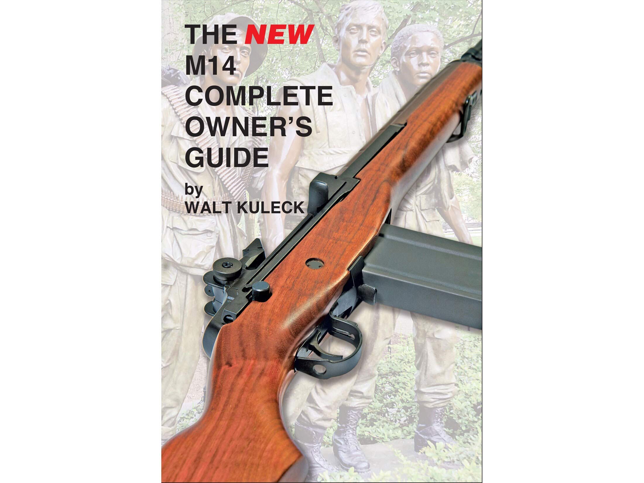 The New M14 Complete Owner's Guide,Used