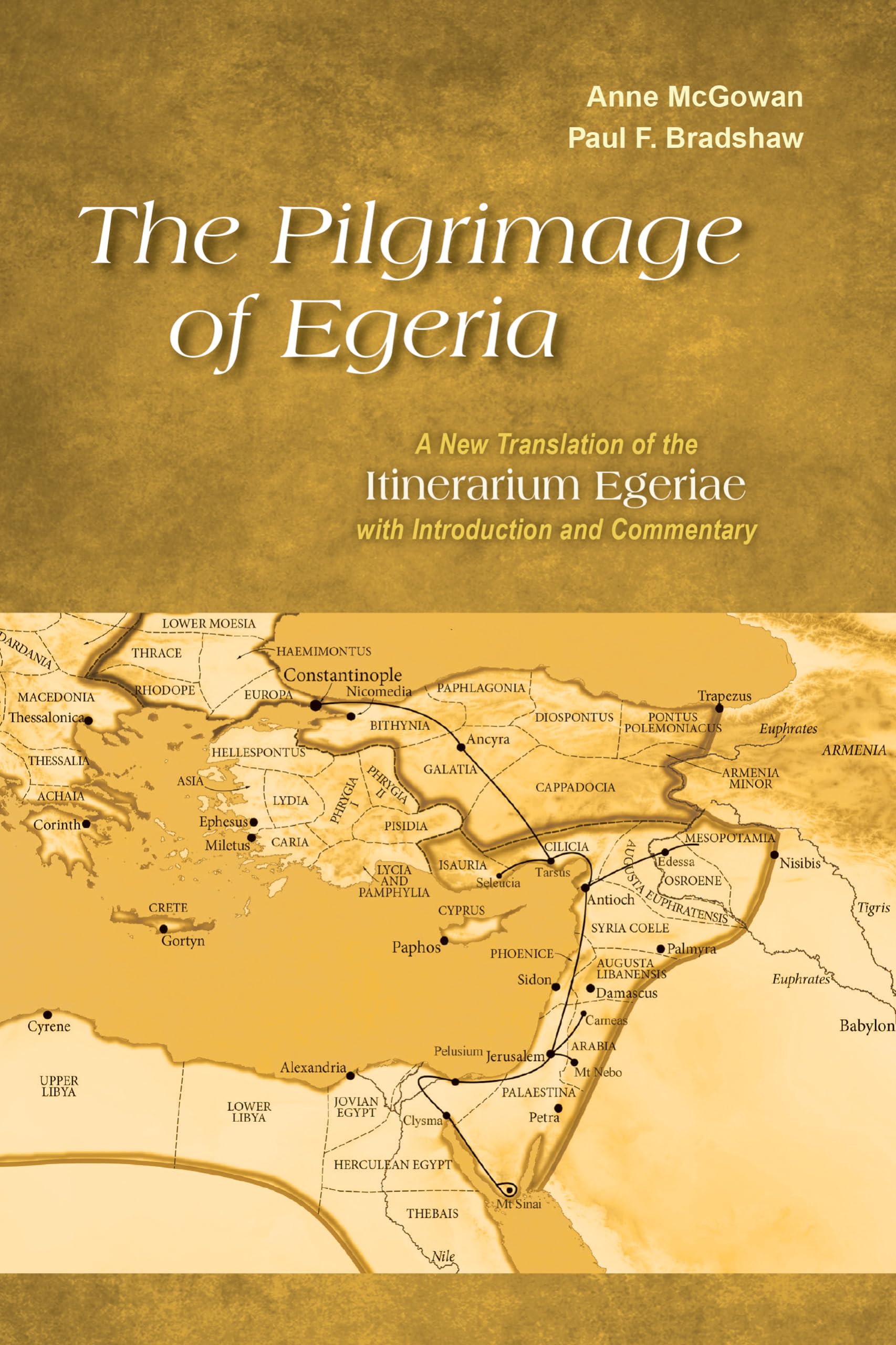 The Pilgrimage Of Egeria: A New Translation Of The Itinerarium Egeriae With Introduction And Commentary (Alcuin Club Collections,Used