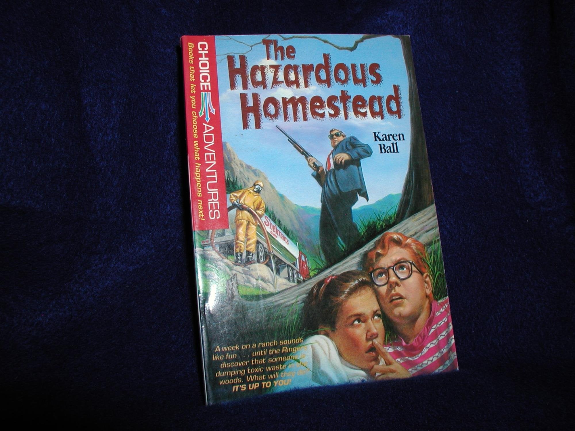 The Hazardous Homestead (Choice Adventures Series #8),Used
