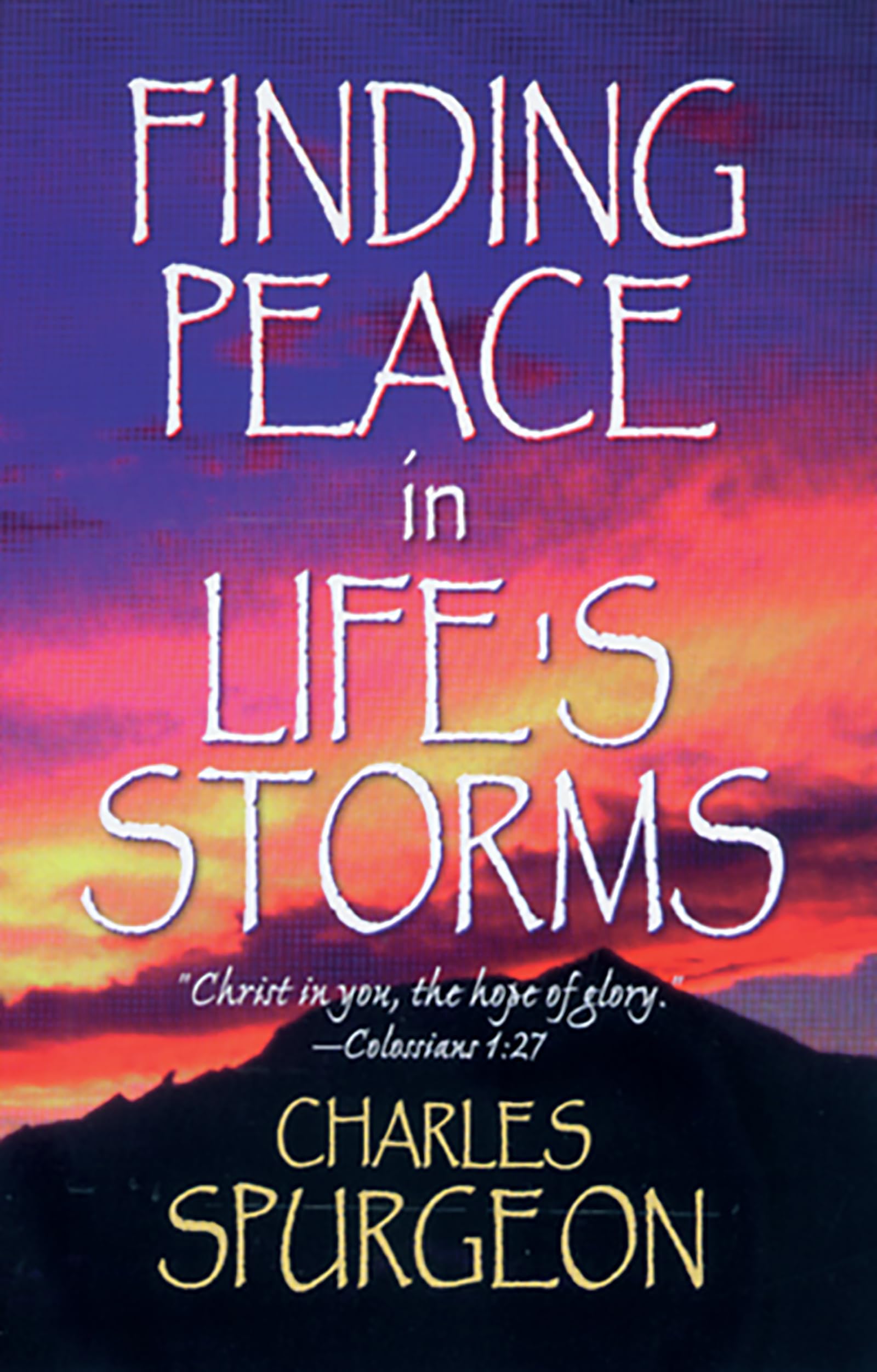Finding Peace in Life's Storms,Used