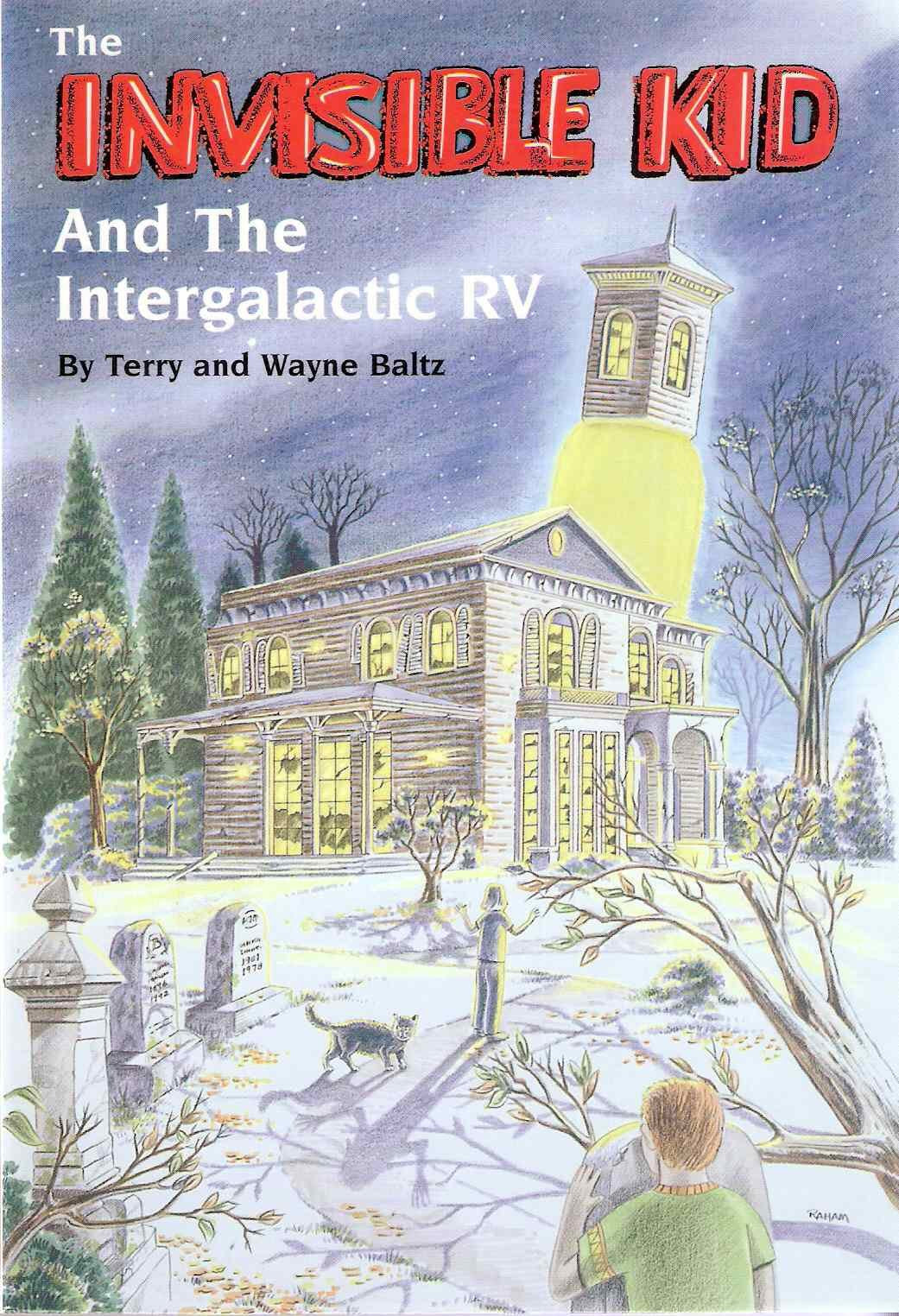 The Invisible Kid And The Intergalactic RV (The Invisible Kid series, no. 3),Used