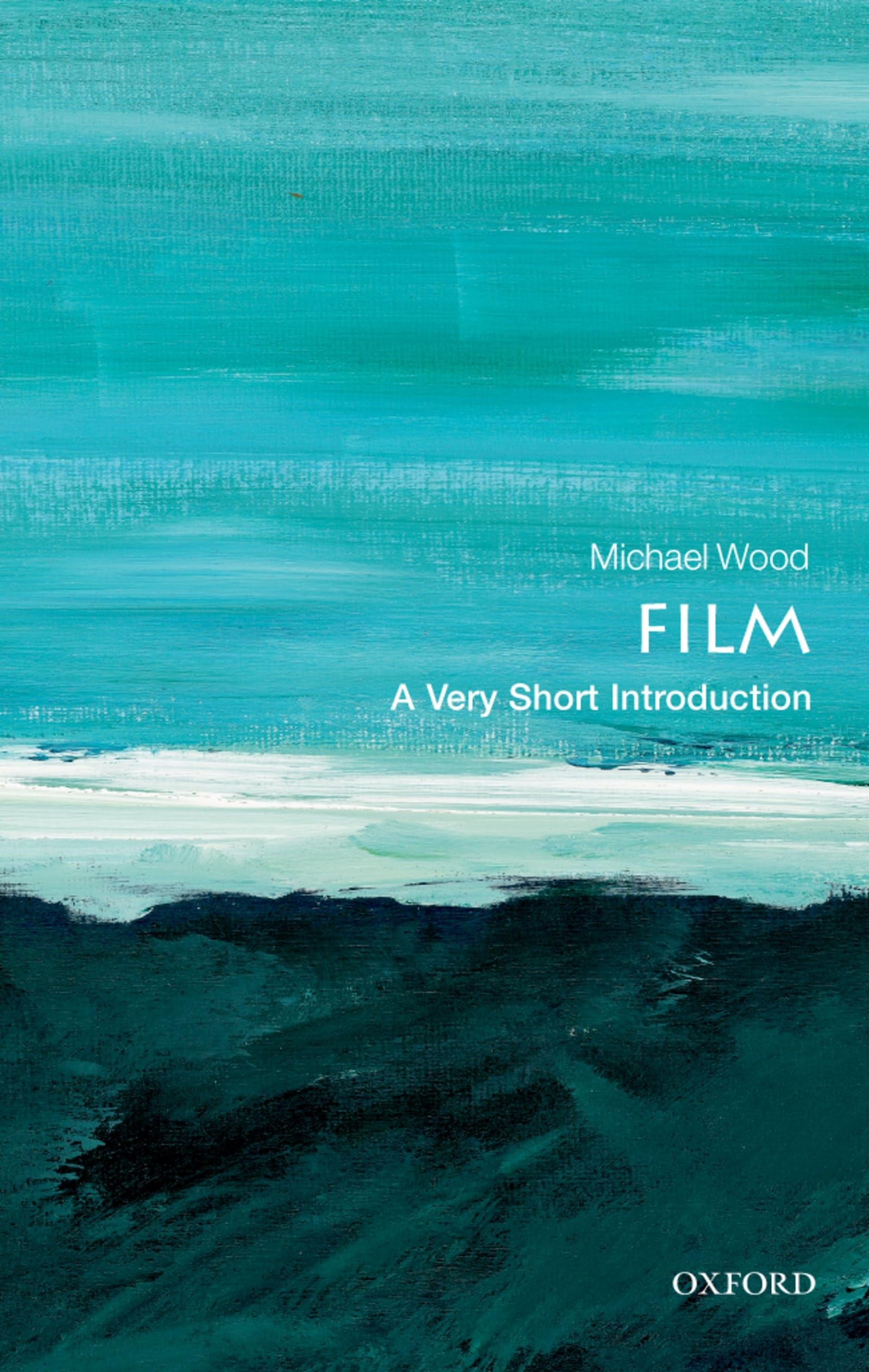 Film: A Very Short Introduction,New