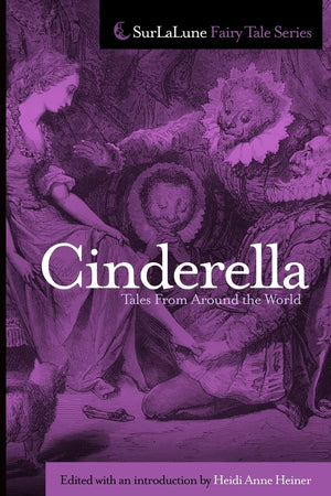 Cinderella Tales From Around The World (Surlalune Fairy Tale Series),Used