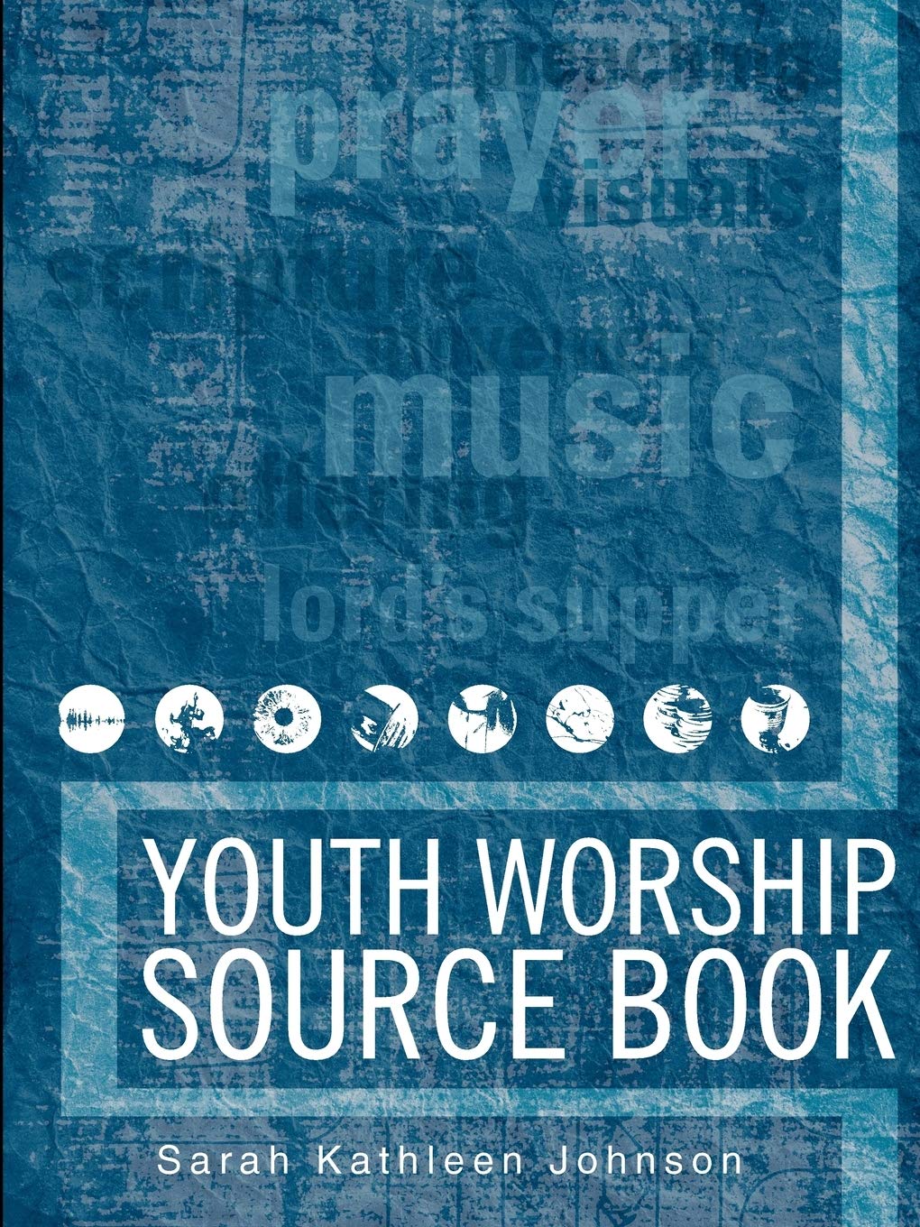 Youth Worship Source Book,Used