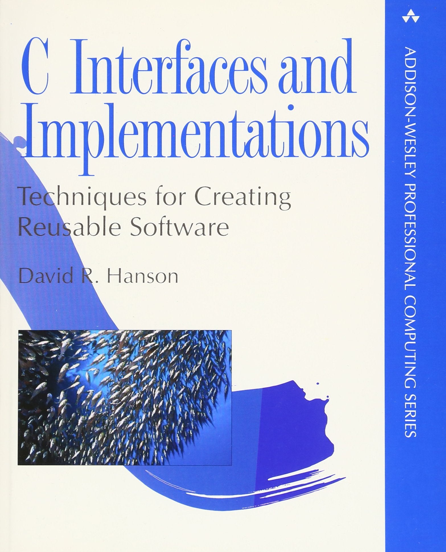C Interfaces and Implementations: Techniques for Creating Reusable Software,Used