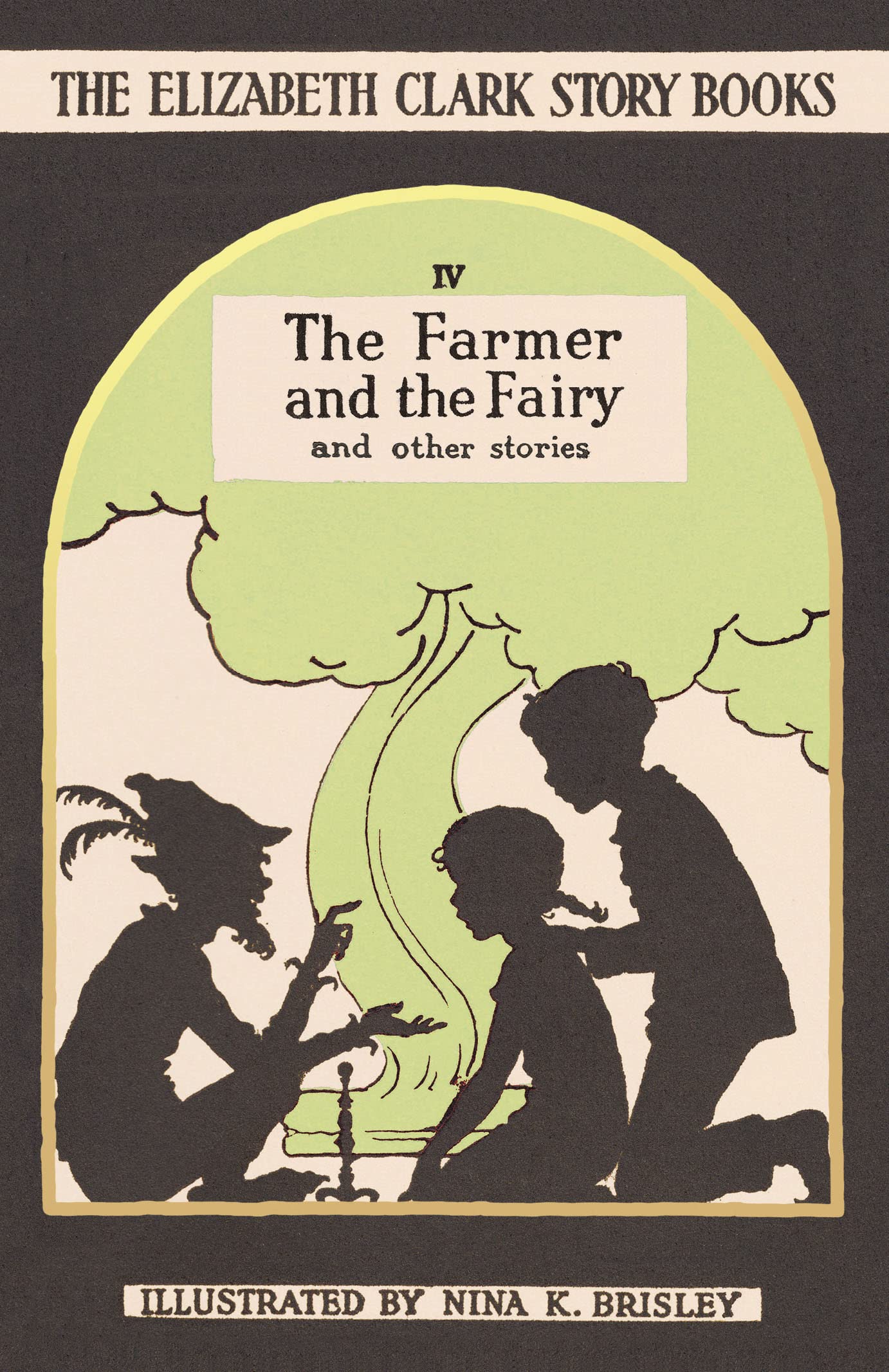 The Farmer and the Fairy: And Other Stories (4) (The Elizabeth Clark Story Books),Used