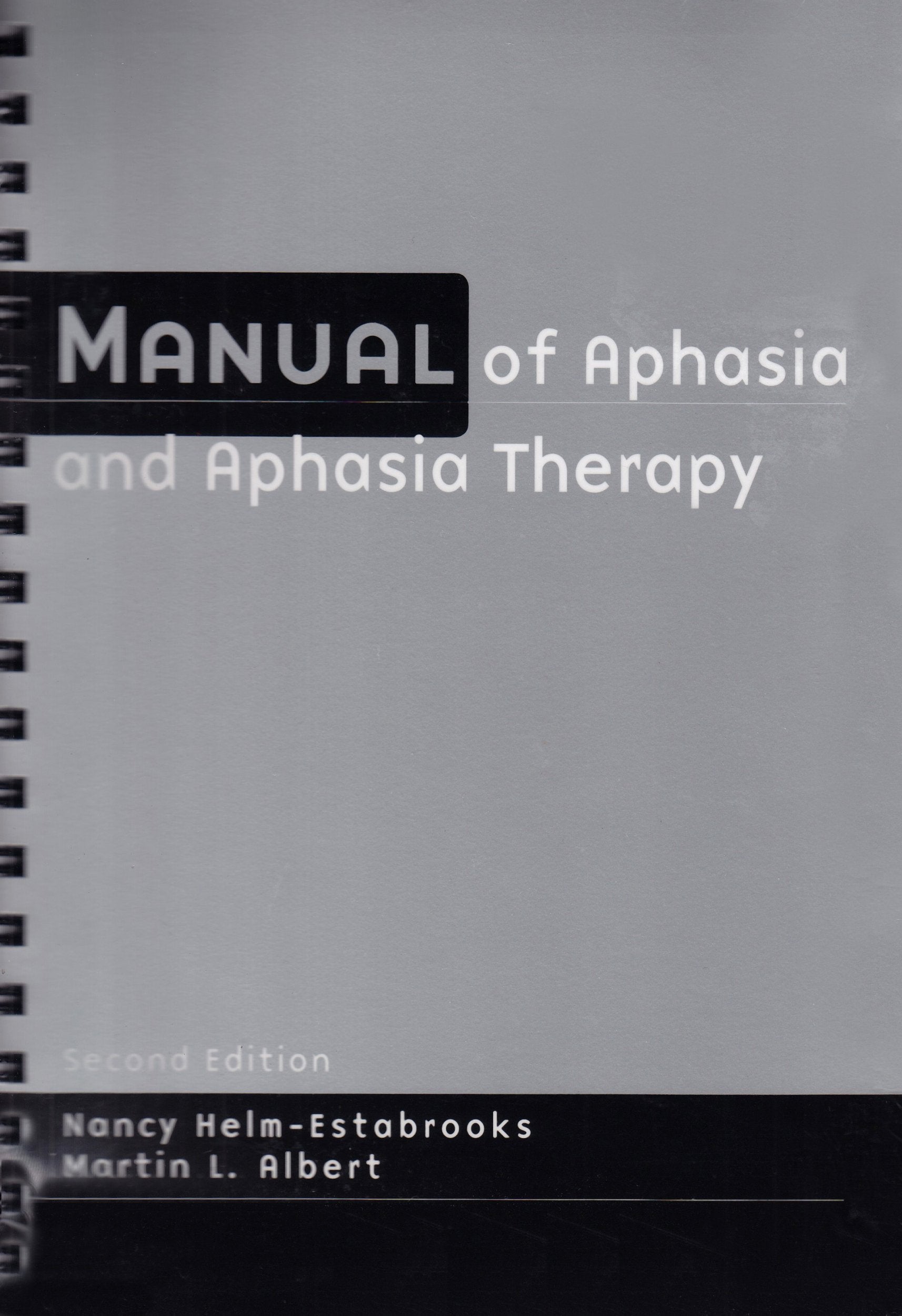 Manual of Aphasia and Aphasia Therapy,Used