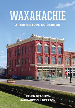 Waxahachie Architecture Guidebook,Used