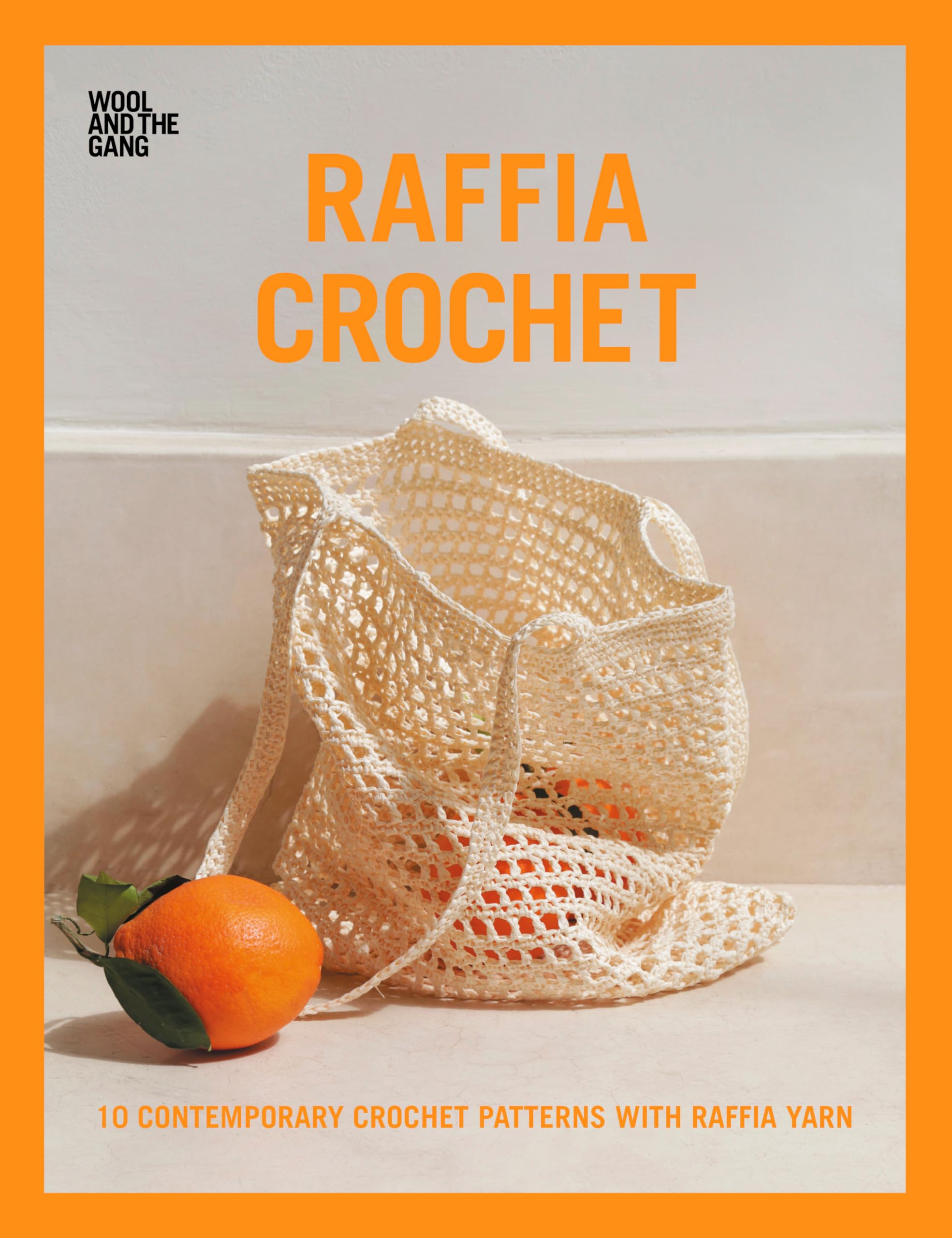 Raffia Crochet: 10 contemporary crochet patterns with raffia yarn,Used