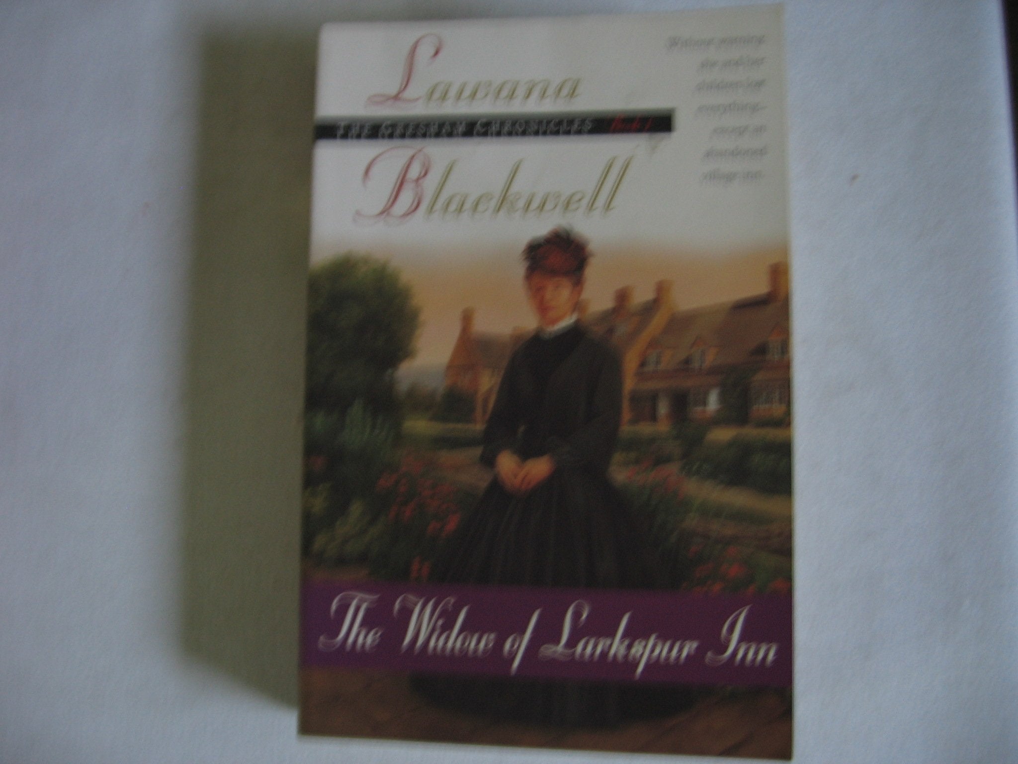 The Widow of Larkspur Inn (The Gresham Chronicles, Book 1),Used