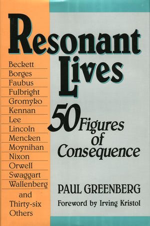 Resonant Lives: Fifty Figures of Consequence,New