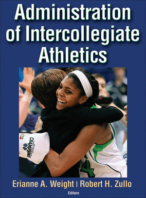Administration of Intercollegiate Athletics,New