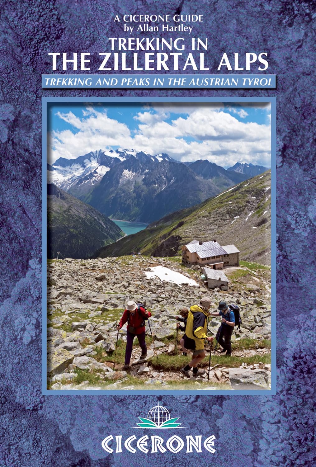 Trekking In The Zillertal Alps (Cicerone Guides),Used