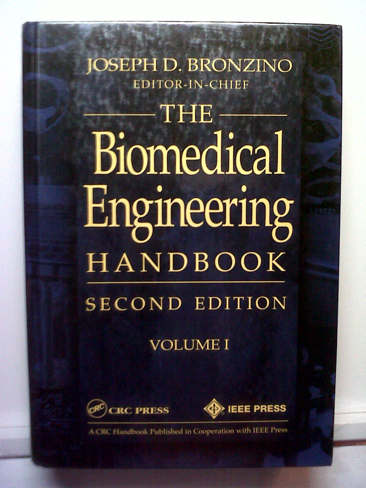 Biomedical Engineering Handbook, Volume I,Used