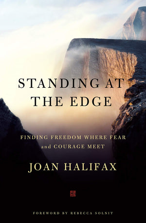 Standing at the Edge: Finding Freedom Where Fear and Courage Meet,Used