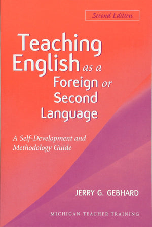 Teaching English as a Foreign or Second Language, Second Edition: A Teacher SelfDevelopment and Methodology Guide,Used