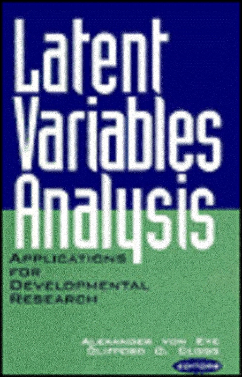 Latent Variables Analysis: Applications For Developmental Research,Used