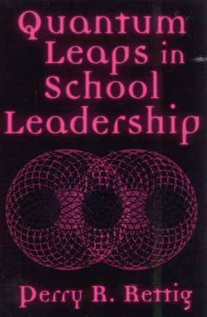 Quantum Leaps In School Leadership,Used