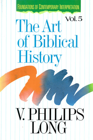 Art of Biblical History, The,New
