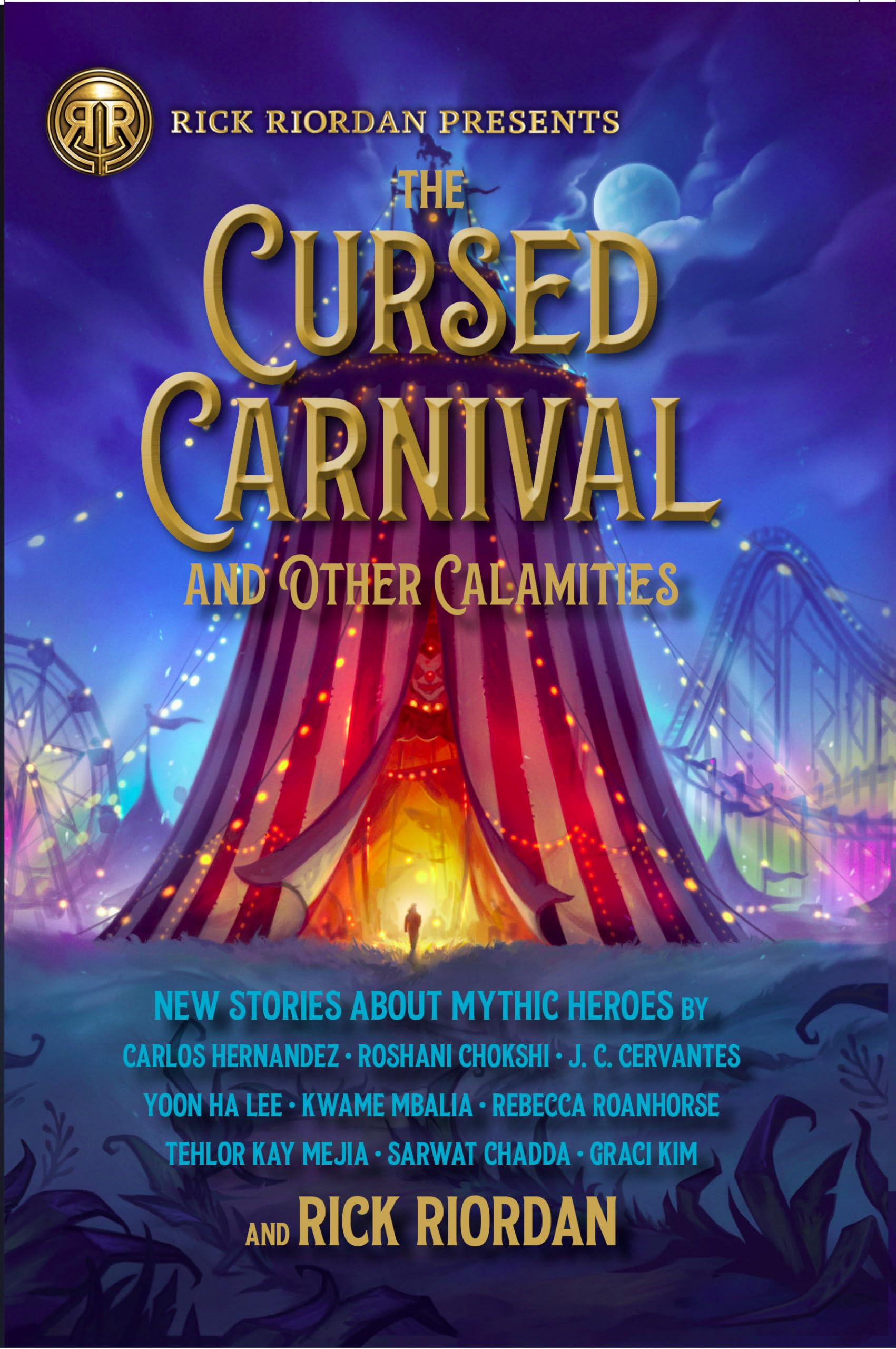 The Cursed Carnival and Other Calamities: New Stories About Mythic Heroes,Used