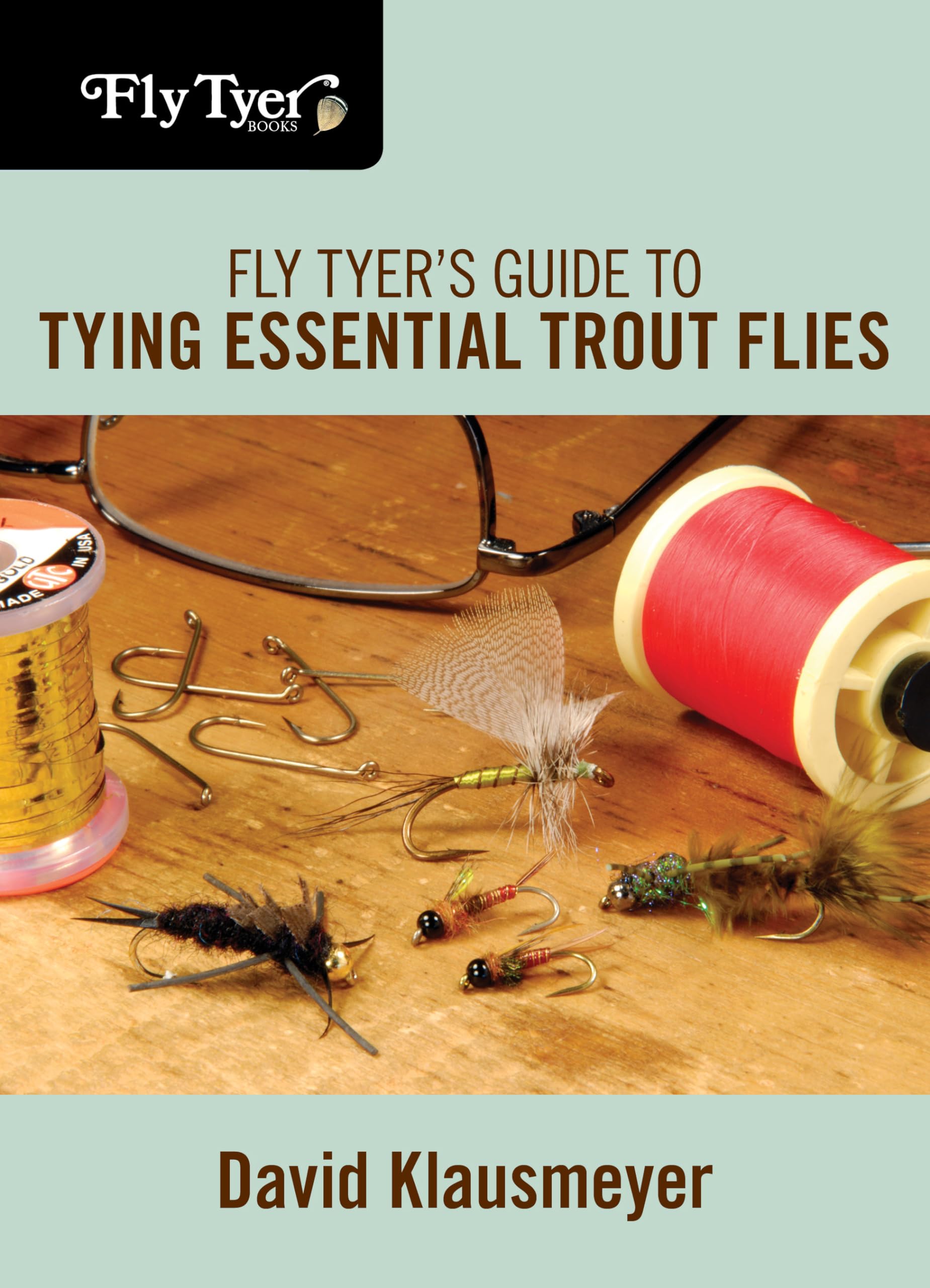 Fly Tyer's Guide to Tying Essential Trout Flies,Used