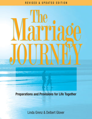 The Marriage Journey: Preparations and Provisions for Life Together,Used