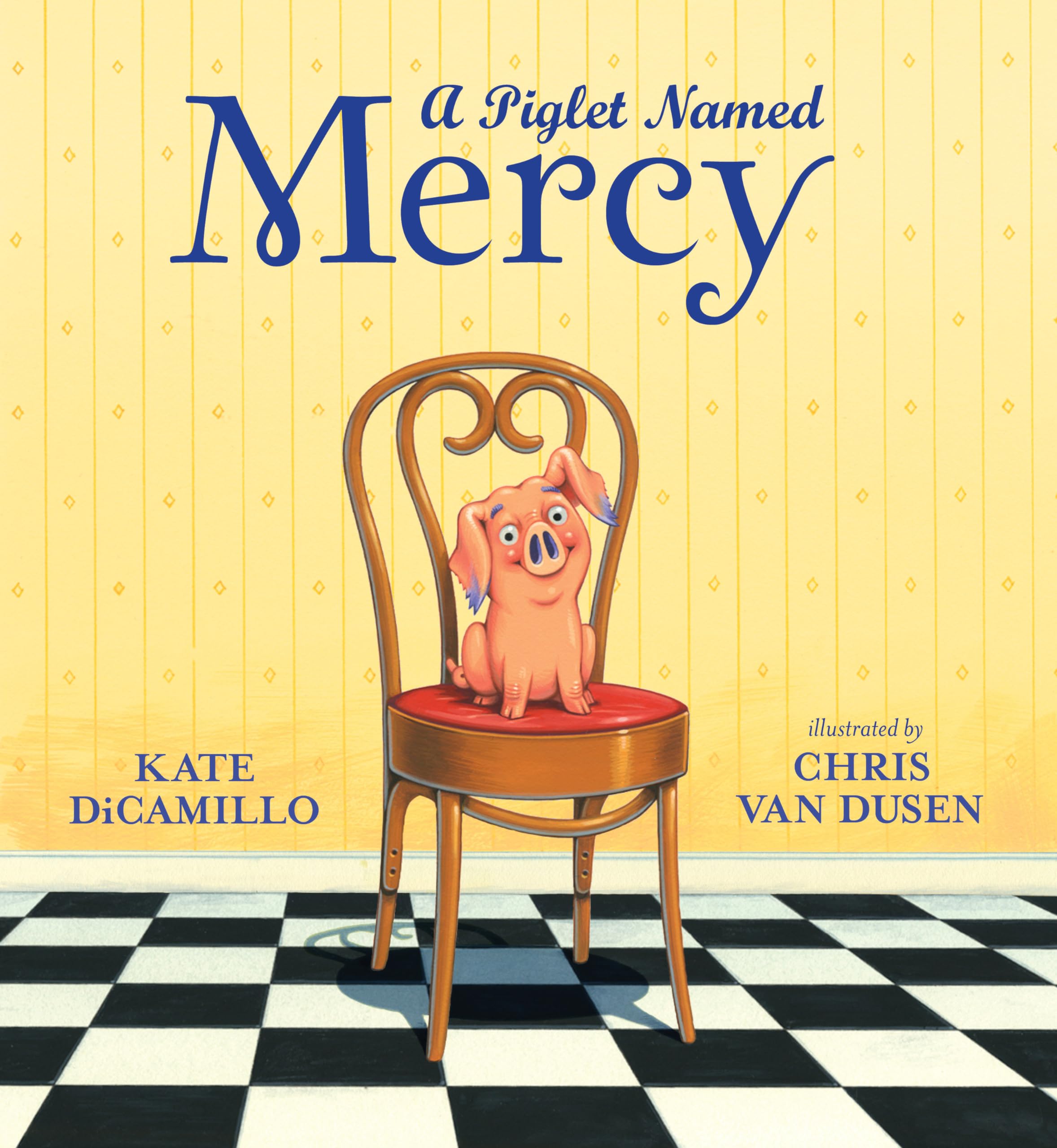 A Piglet Named Mercy (Mercy Watson),Used