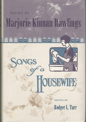 Poems By Marjorie Kinnan Rawlings: Songs Of A Housewife,Used