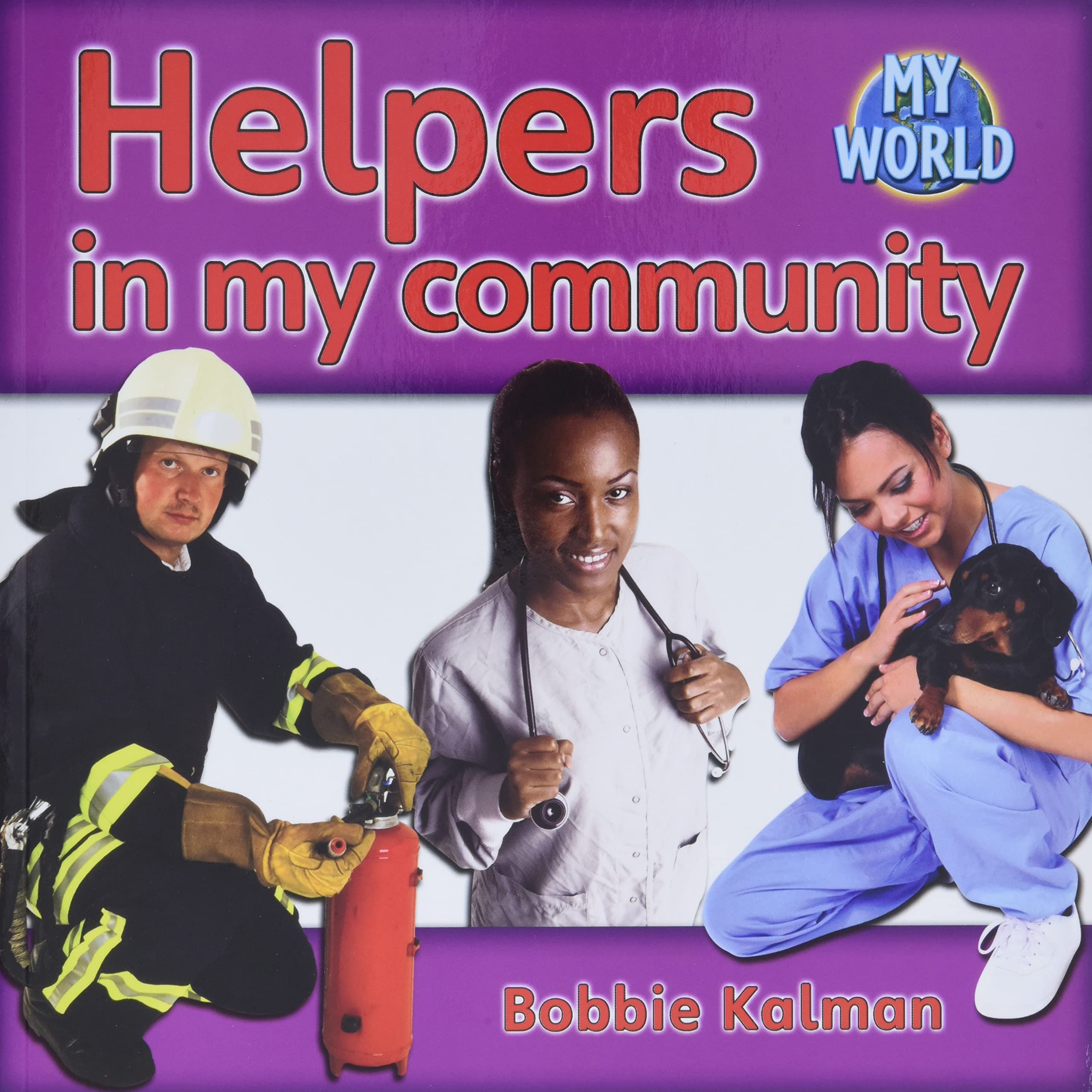 Helpers in My Community (My World  Grl G)