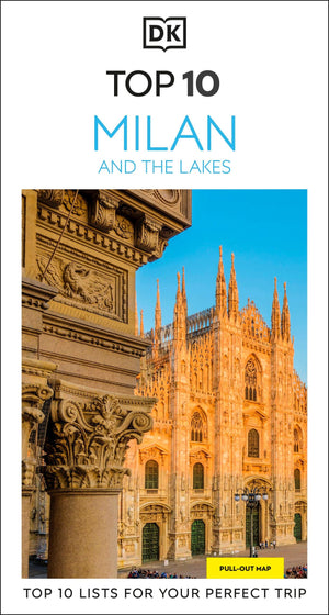 Dk Top 10 Milan And The Lakes: Top 10 Lists For Your Perfect Trip, Plus An AllWeather Folded Map (Pocket Travel Guide)